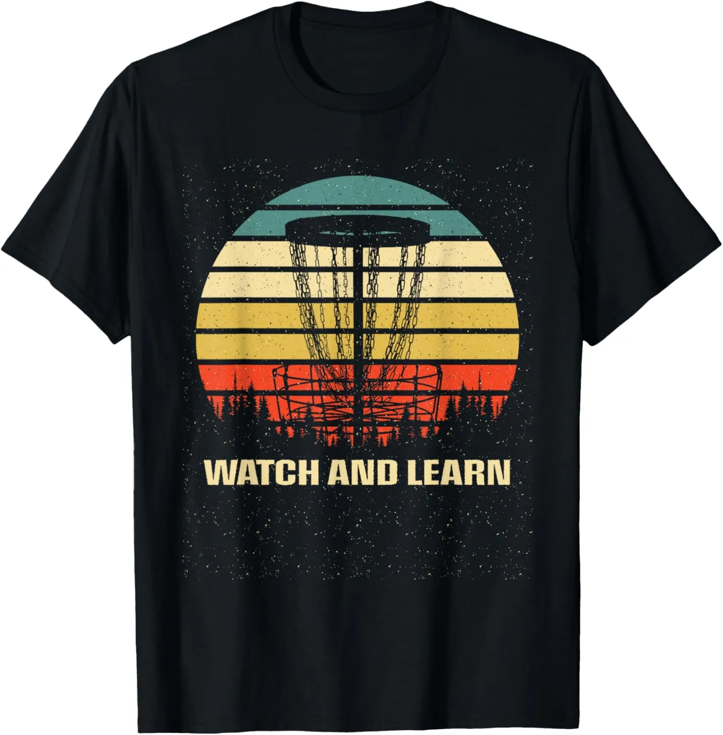 and Learn Disc Golf Outdoor Game Golfer Field touch dissenter warm zealous resign Game T-Shirt Watch 
